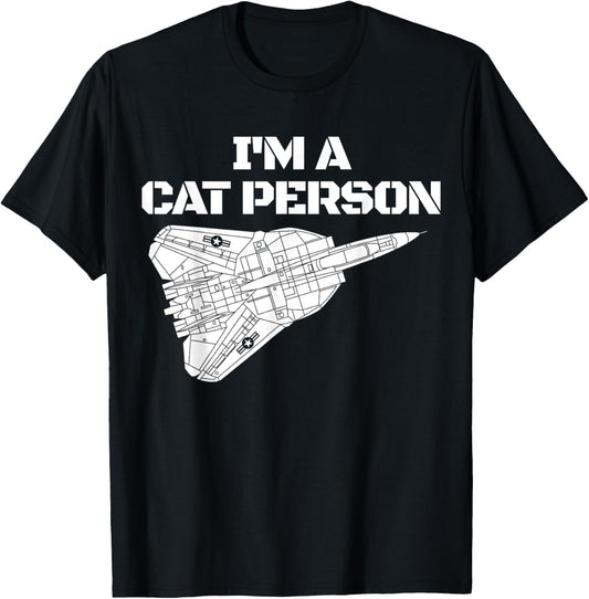 I'm Cat Person F14 Tomcat Fighter Jet Schematic F14 Tomcat T-Shirt