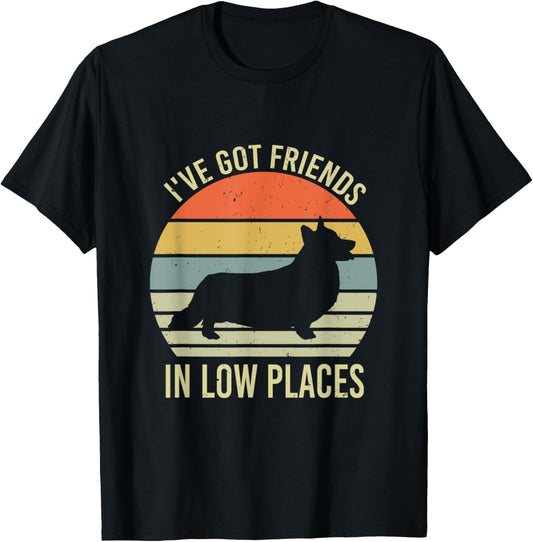 I've Got Friends In Low Places Corgi Retro Vintage T-Shirt