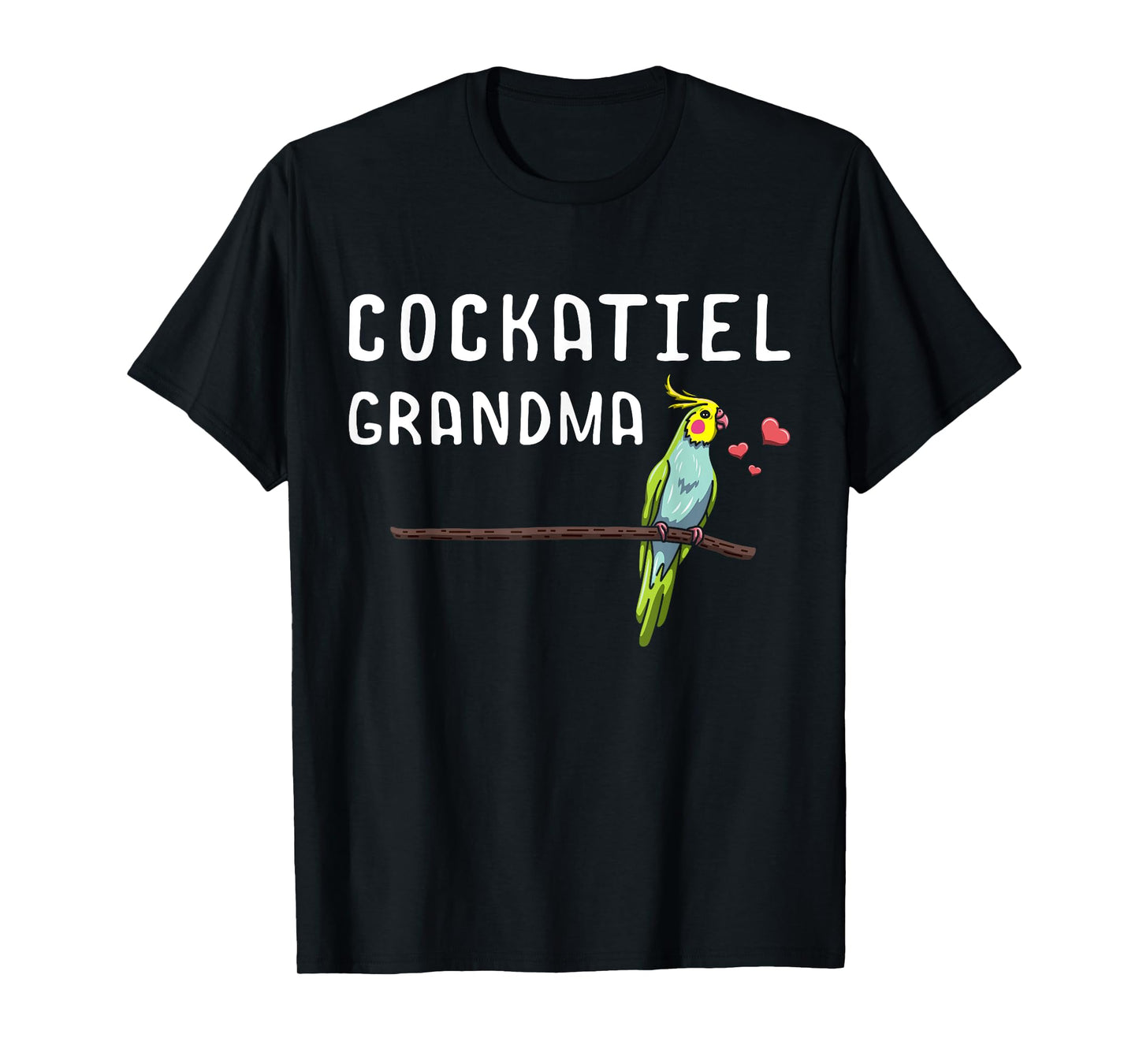 Cockatiel Grandma Bird Whisperer Cockatoo Birdwatching T-Shirt