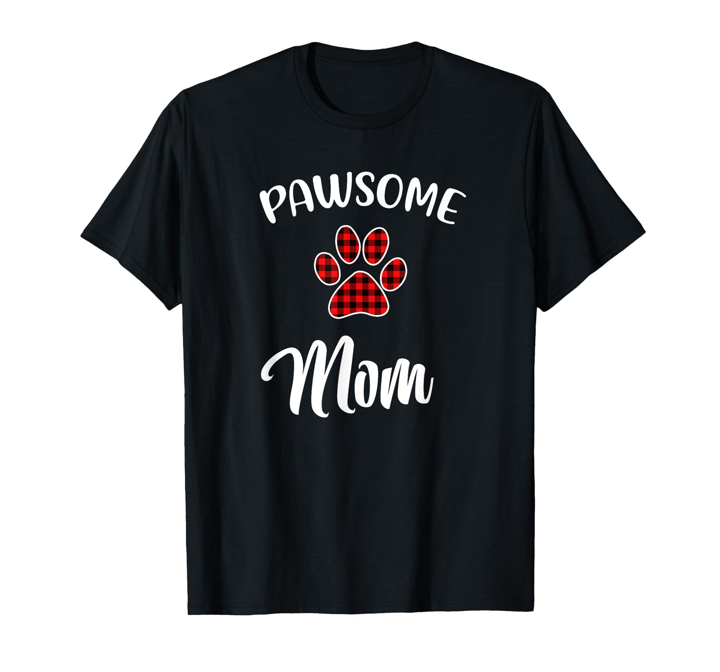 Dog Mom Paw Print Red Buffalo Plaid Matching Pajama Men Women T-Shirt