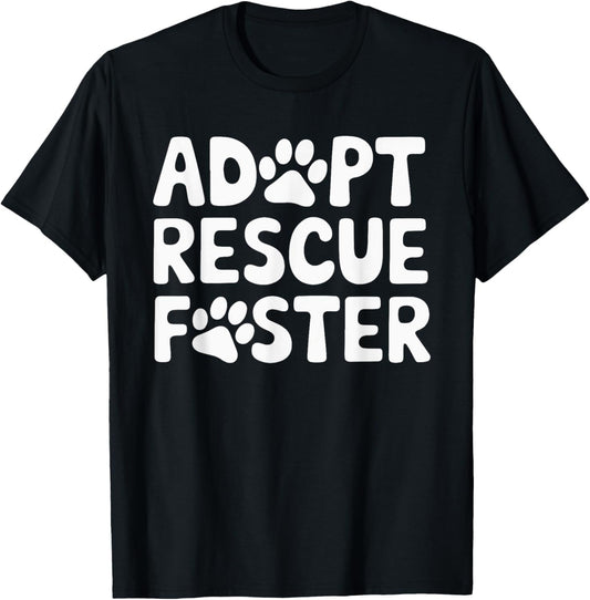 Adopt Rescue Foster T-Shirt