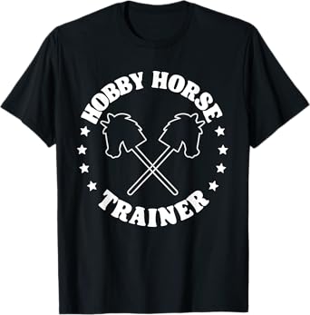 Hobby Horse Riding Trainer Funny Hobby Horsing T-Shirt