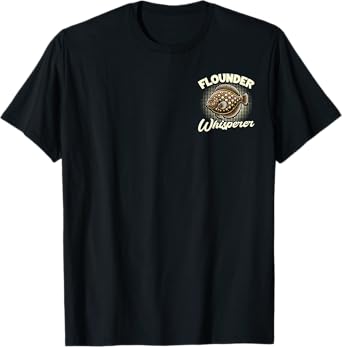 Flounder Whisperer Humorous Angler Fun Catch Minimalist T-Shirt