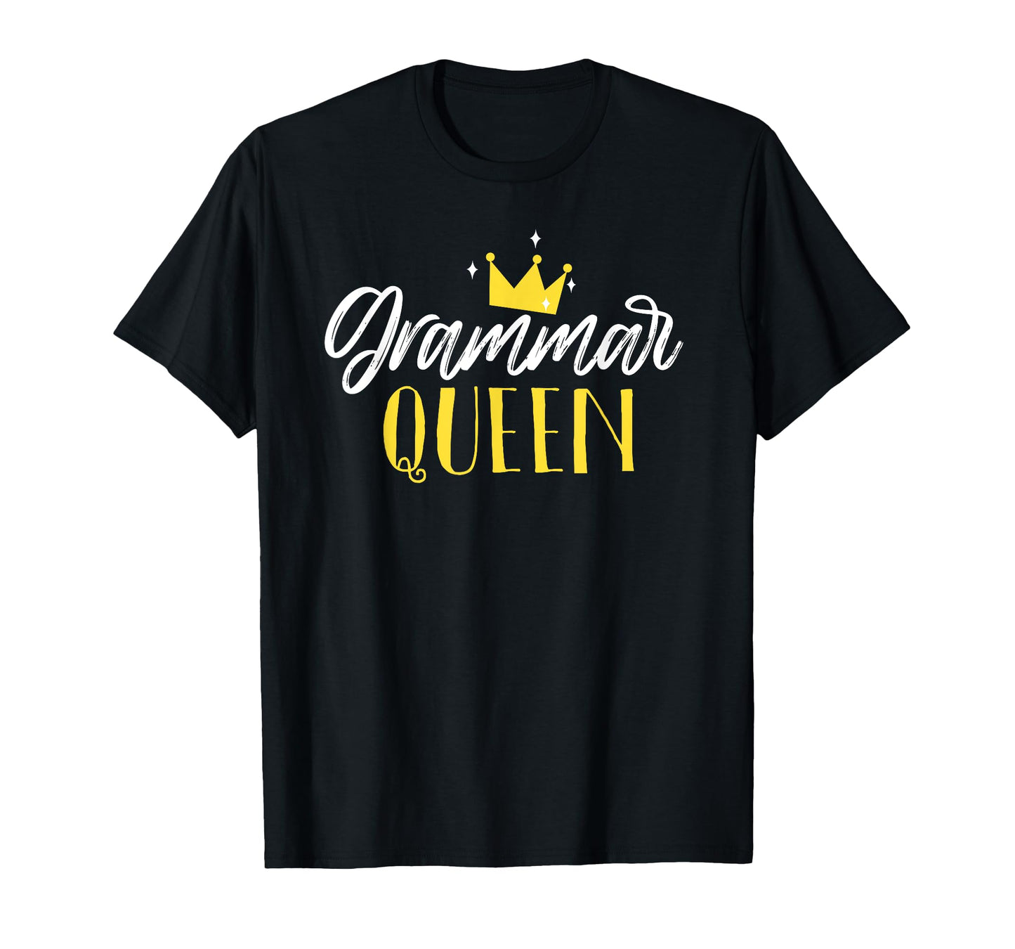 grammar queen funny teacher school friendly Men Women T-Shirt