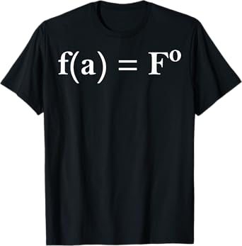 FAFO Math Equation Funny Novelty Math Teacher Nerd Geek Gift T-Shirt