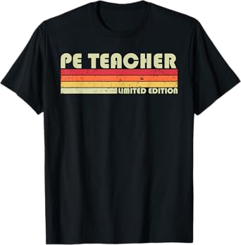 PE TEACHER Funny Job Title Profession Birthday Worker Idea T-Shirt