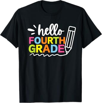 Hello Fourth Grade Back to School - Team 4th Grade Teacher T-Shirt