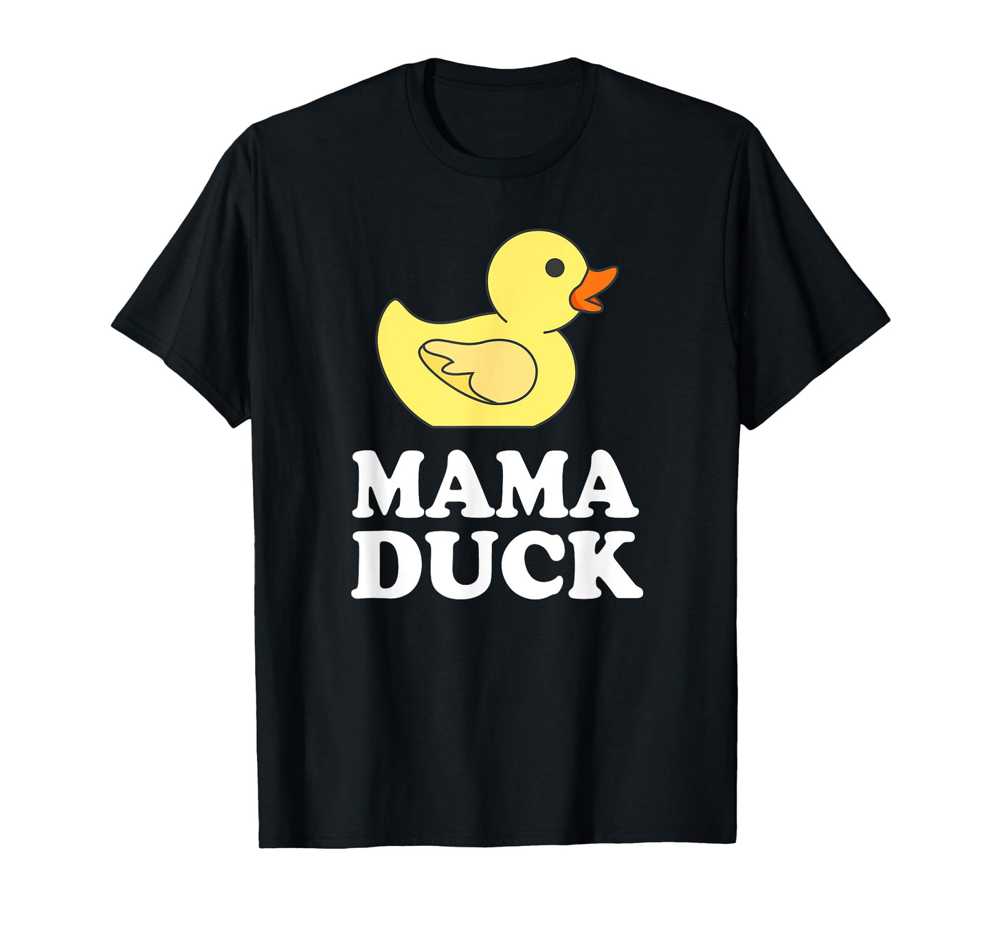 Mama Duck T-Shirt Funny Mother Bird Gift T-Shirt