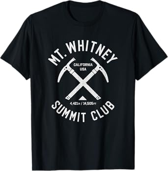 Mt Whitney Summit Club | I climbed Mount Whitney T-Shirt