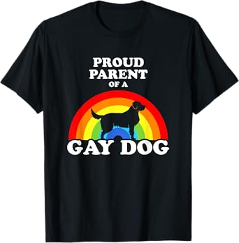 Proud Parent Of A Gay Dog - LGBT Dogs Pride Men Women T-Shirt