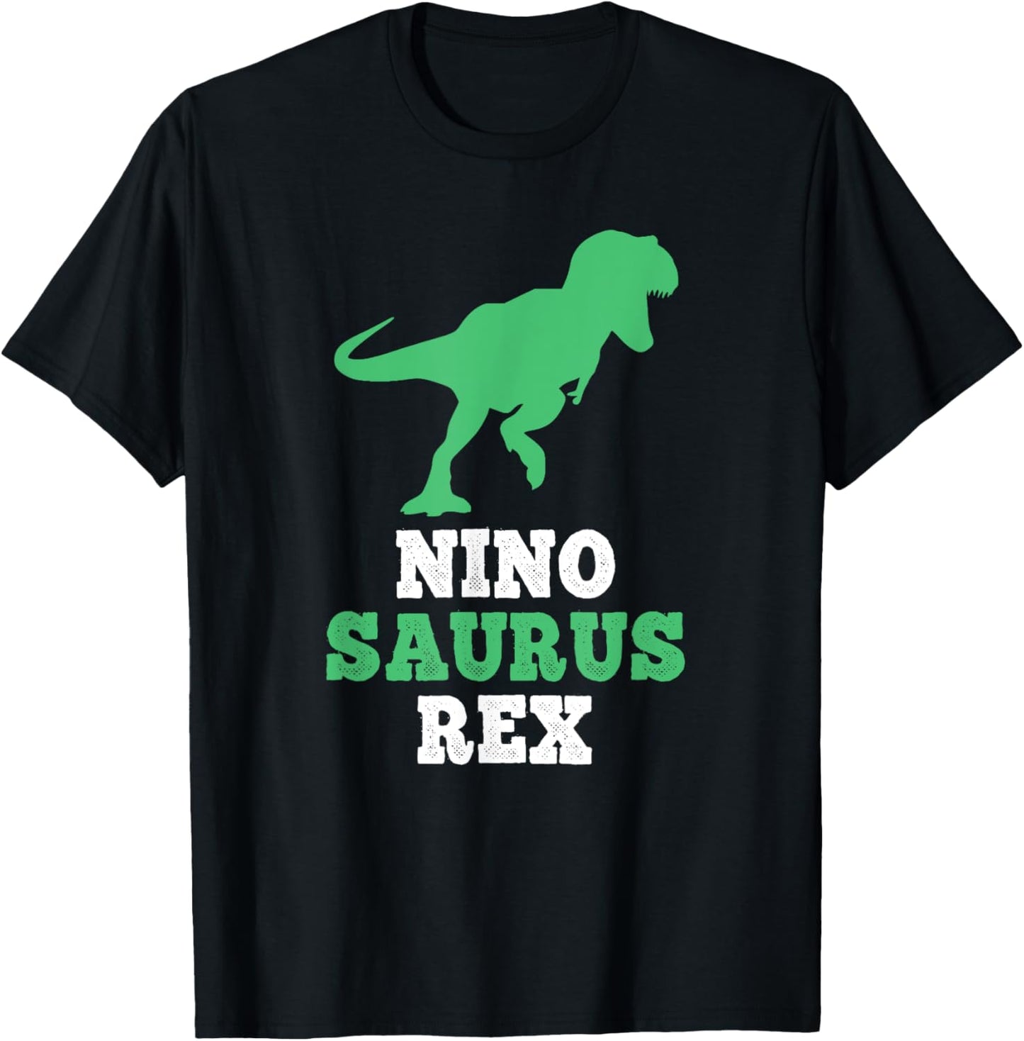 Nino-Saurus Rex Dino Dinosaur Funny NinoSaurus T-Shirt