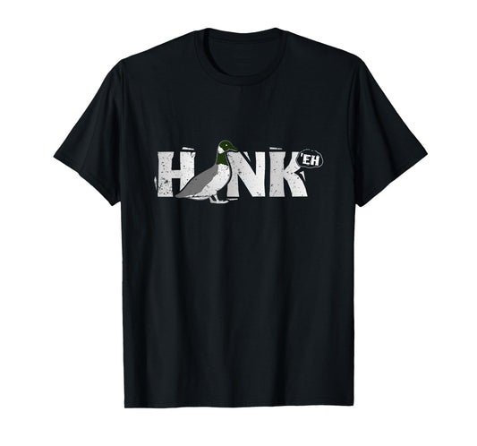 Funny Canadian Goose Geese Honk North Bird Hunting TShirt T-Shirt