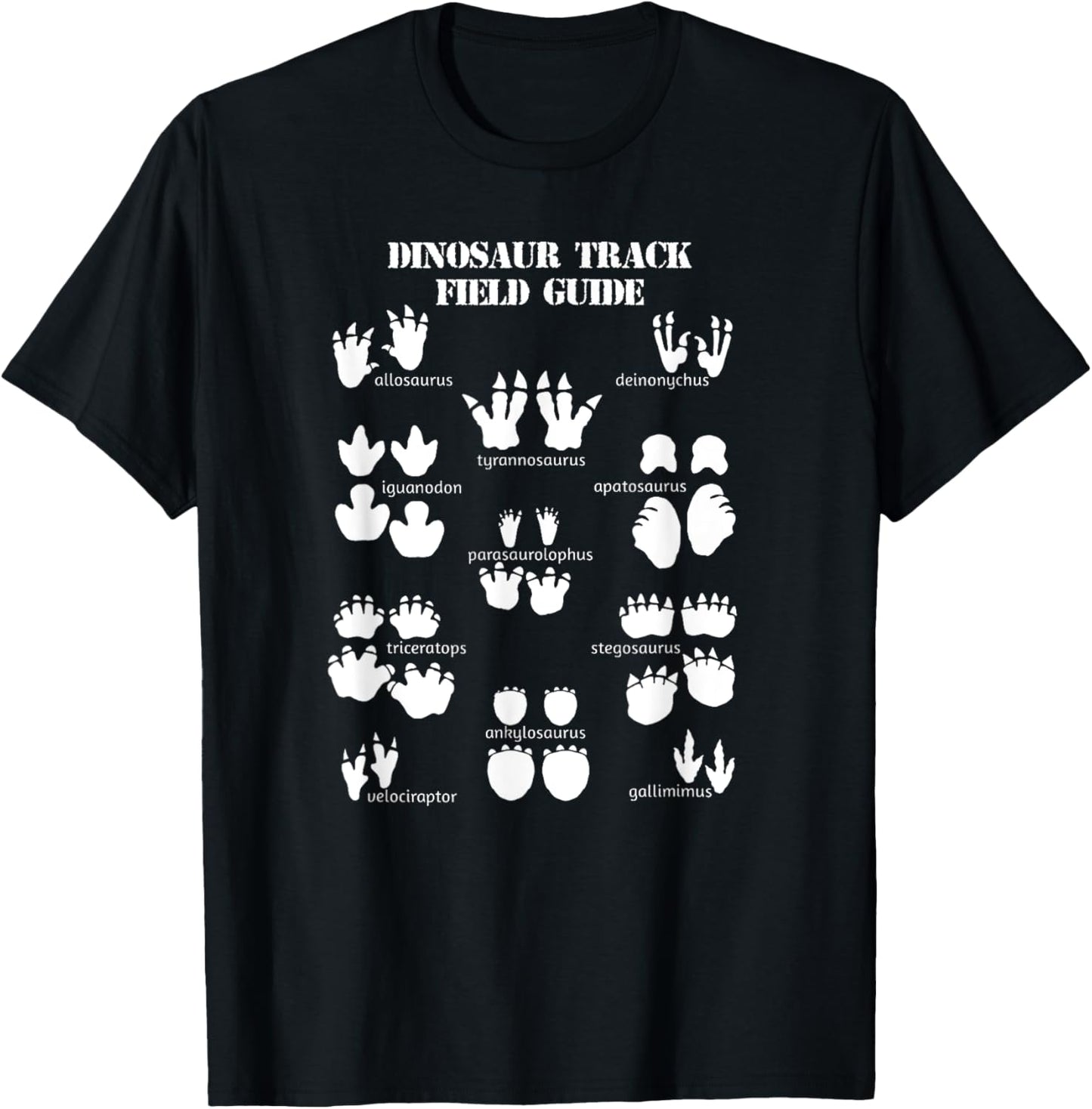 Dinosaur Track Field Guide Fun Dino Footprints T-Shirt