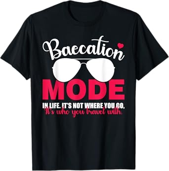 Baecation Mode Vacation Trip Travel Couples Matching T-Shirt