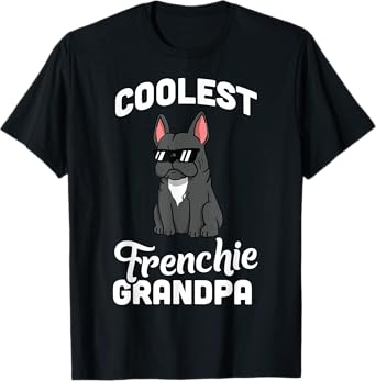 Coolest French Bulldog Grandpa T-Shirt Funny Dog Shirt T-Shirt