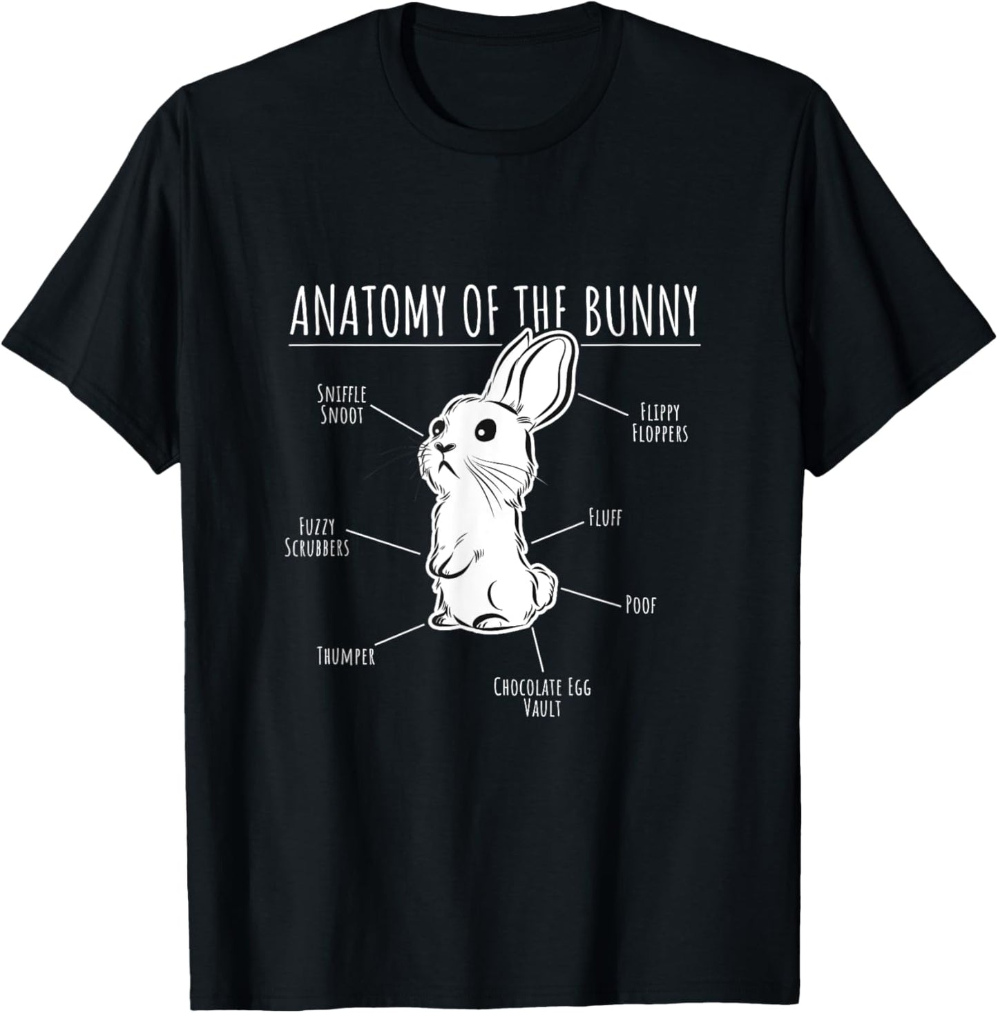 "Anatomy of the Bunny" | Funny Gift for Rabbit Lovers T-Shirt