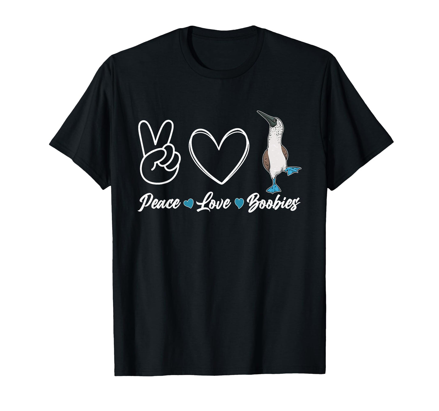 Blue-footed Booby Seabird Peace Love Boobies T-Shirt