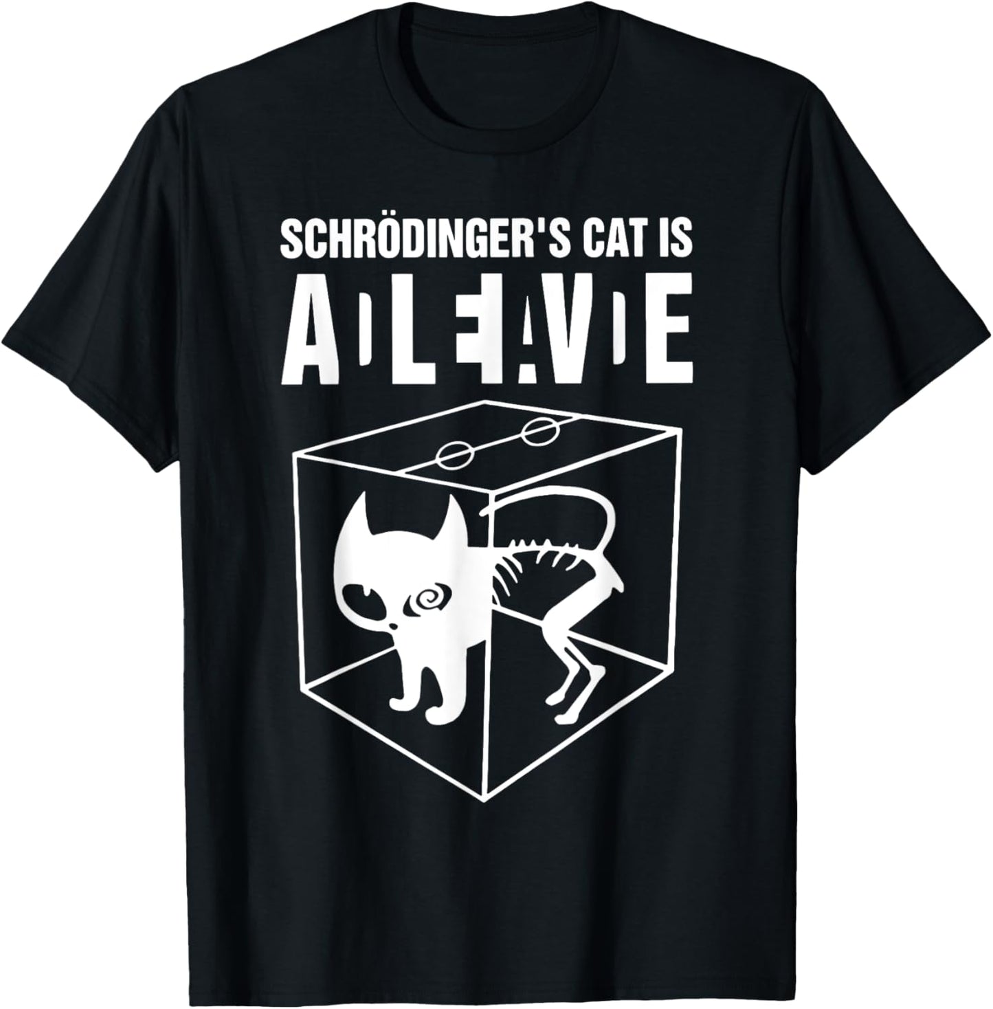 Schrodinger's Cat Alive Dead T-Shirt