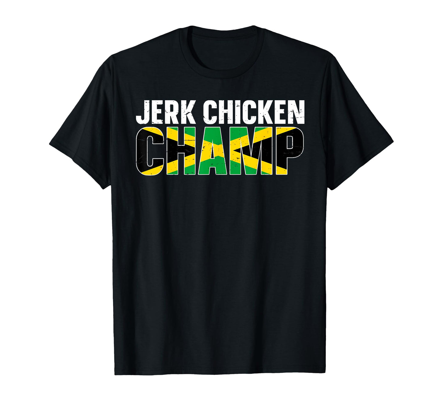 Jerk Chicken Champ Design for a Jerk Chicken chef T-Shirt