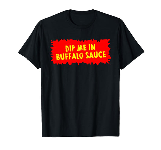 Buffalo Sauce Hot Chicken Wings Bar Food T-Shirt