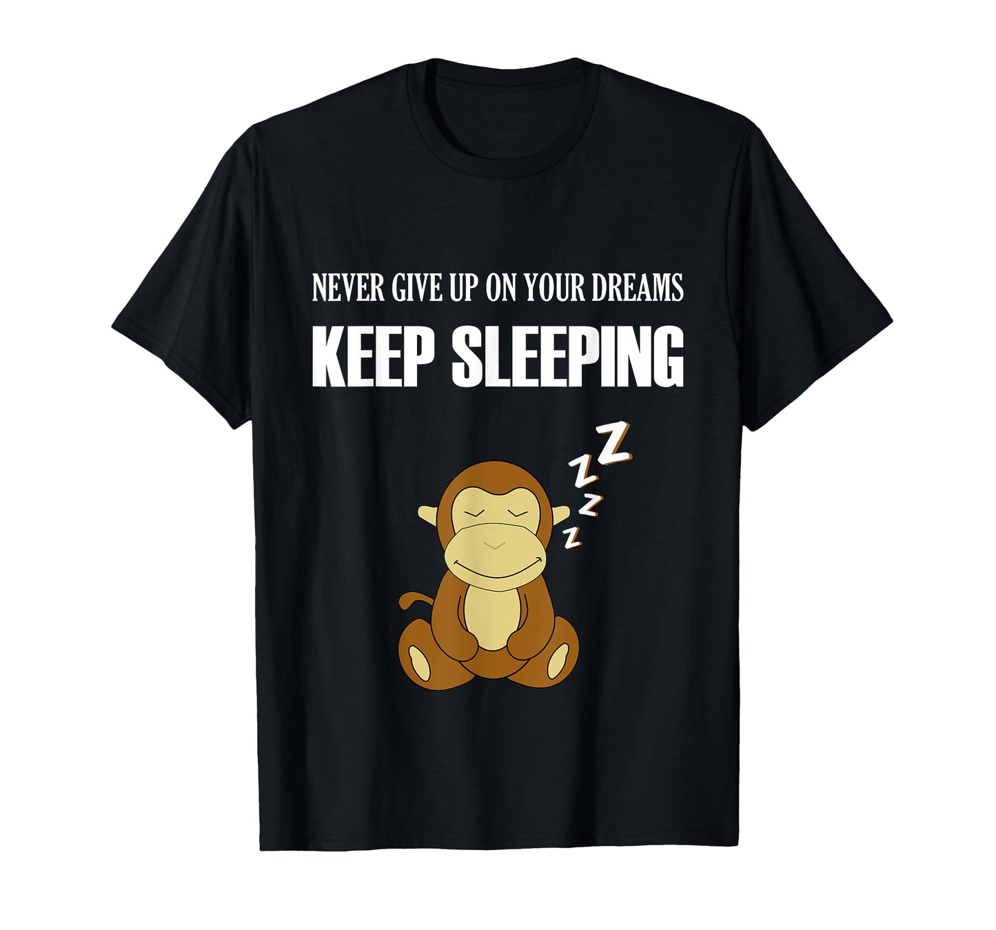 Monkey Shirt - Keep Sleeping - Humor - Funny Graphic Pyjama T-Shirt