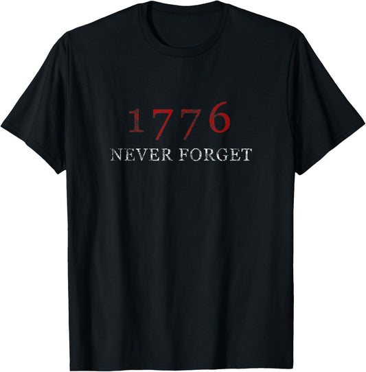 1776 Never Forget - Distressed T-Shirt