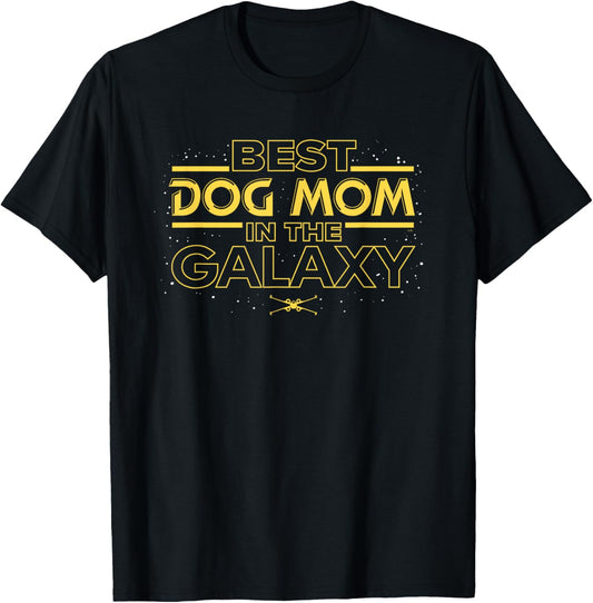 Star Wars Best Dog Mom in the Galaxy Birthday Mother’s Day T-Shirt