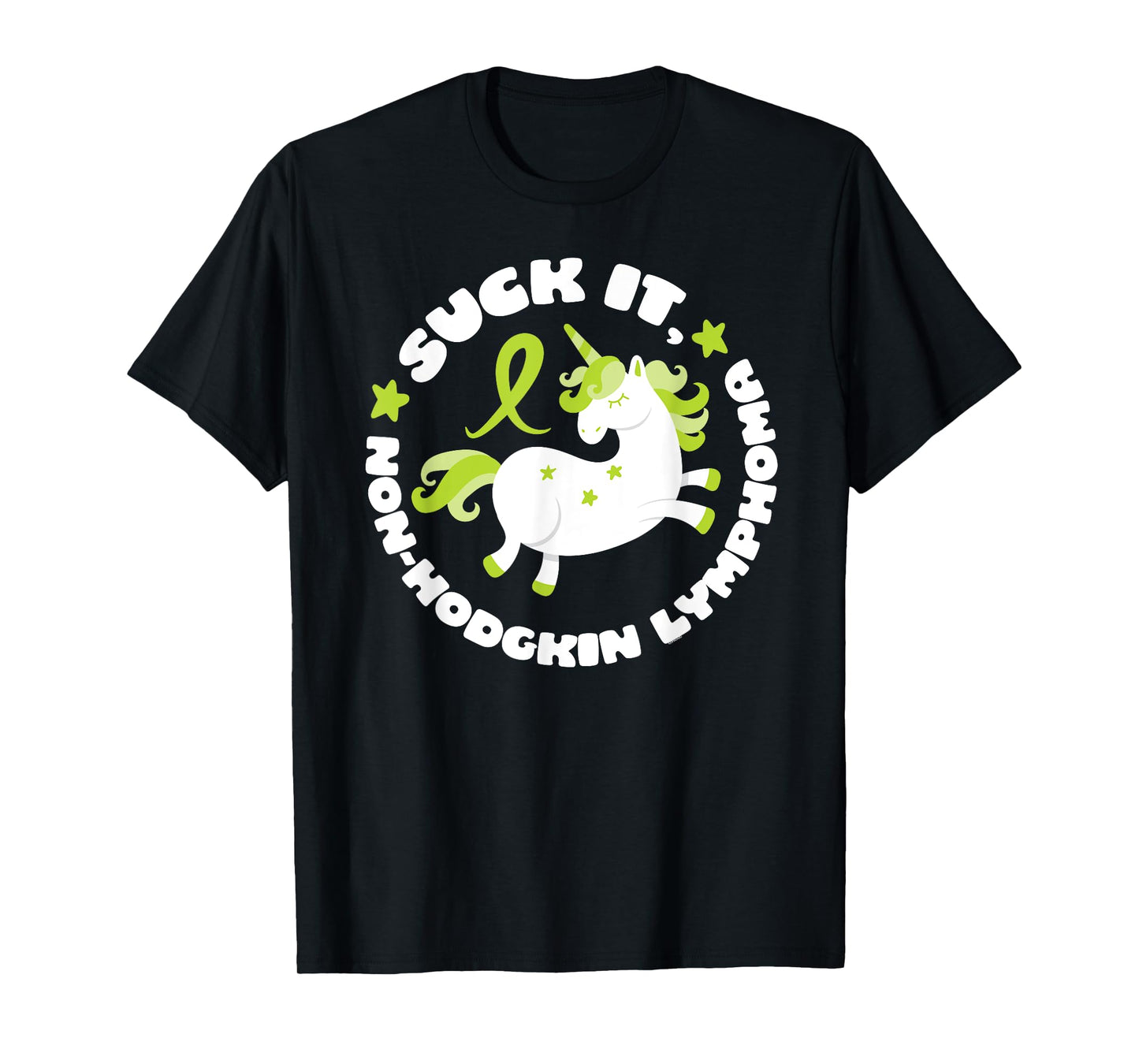 Suck It Non-Hodgkin Lymphoma Funny Quote with Unicorn T-Shirt