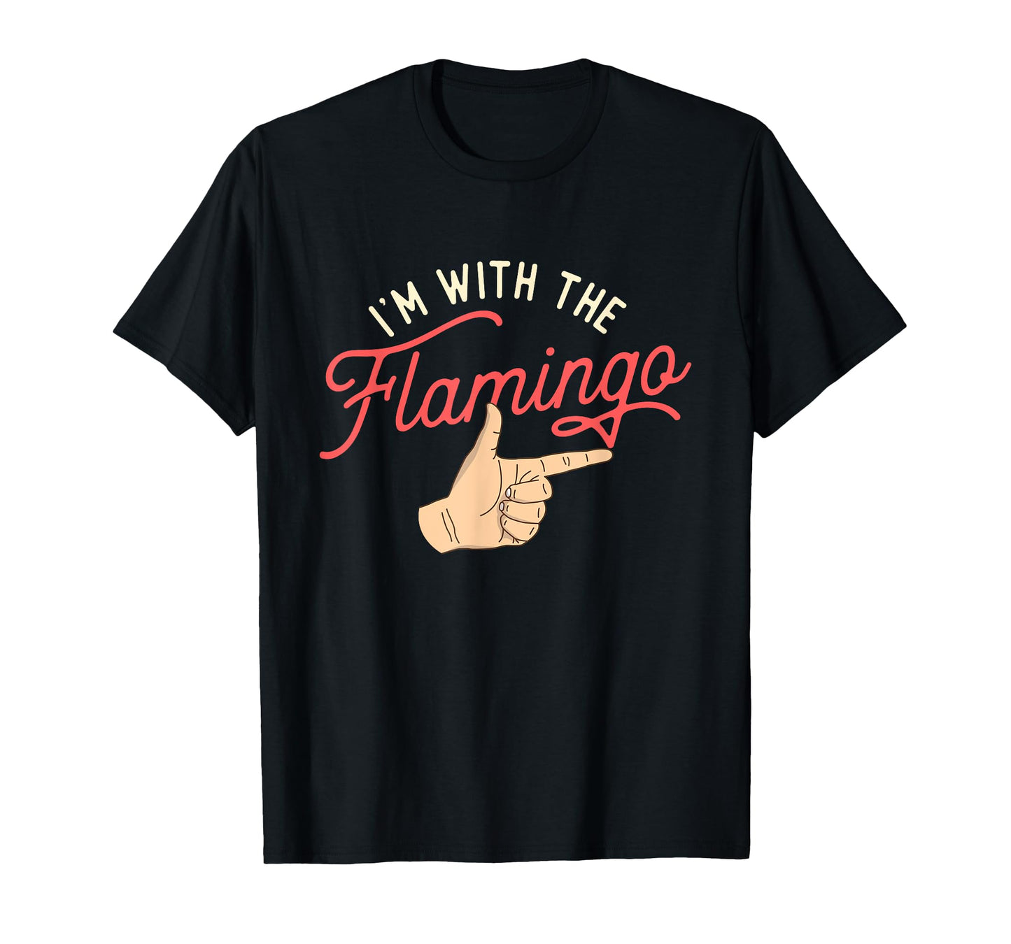 I'm With The Flamingo - Cute Flamingo Husband Wife Partner T-Shirt