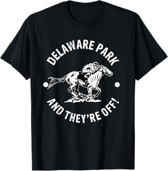 Delaware Park Racetrack Horse Racing Fan Equestrian DE Derby T-Shirt