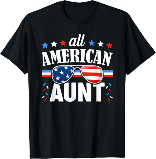 All American Aunt 4th of July USA Family Matching Outfit T-Shirt