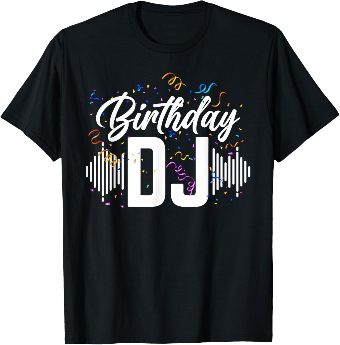 Birthday DJ Birthday T-Shirt