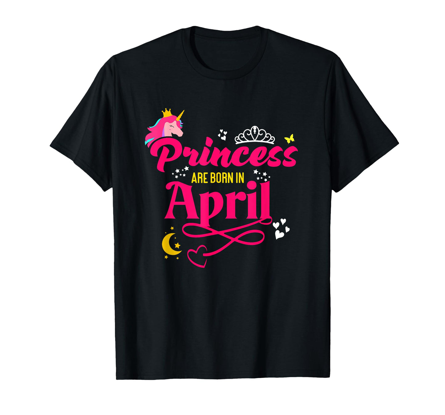Princess are Born in April - Girls April Birthday T-Shirt