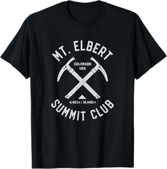 Mount Elbert Summit Club | I climbed Mt Elbert USA T-Shirt