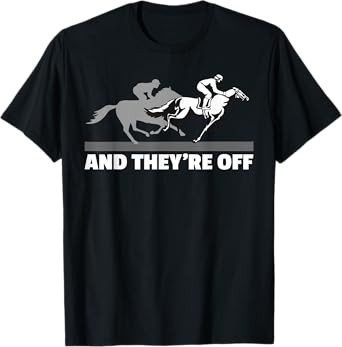 Horse Racing Shirts - And They're Off Horse Racing T-Shirt T-Shirt