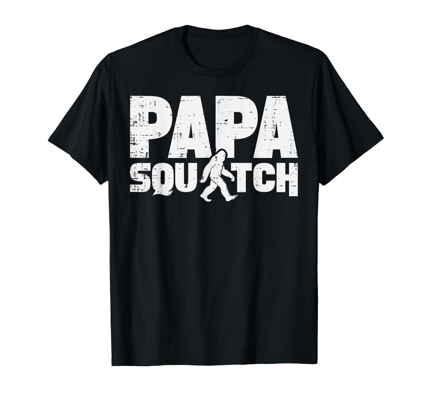 Fathers Day Bigfoot Papa Squatch Sasquatch Dad Daddy Men T-Shirt
