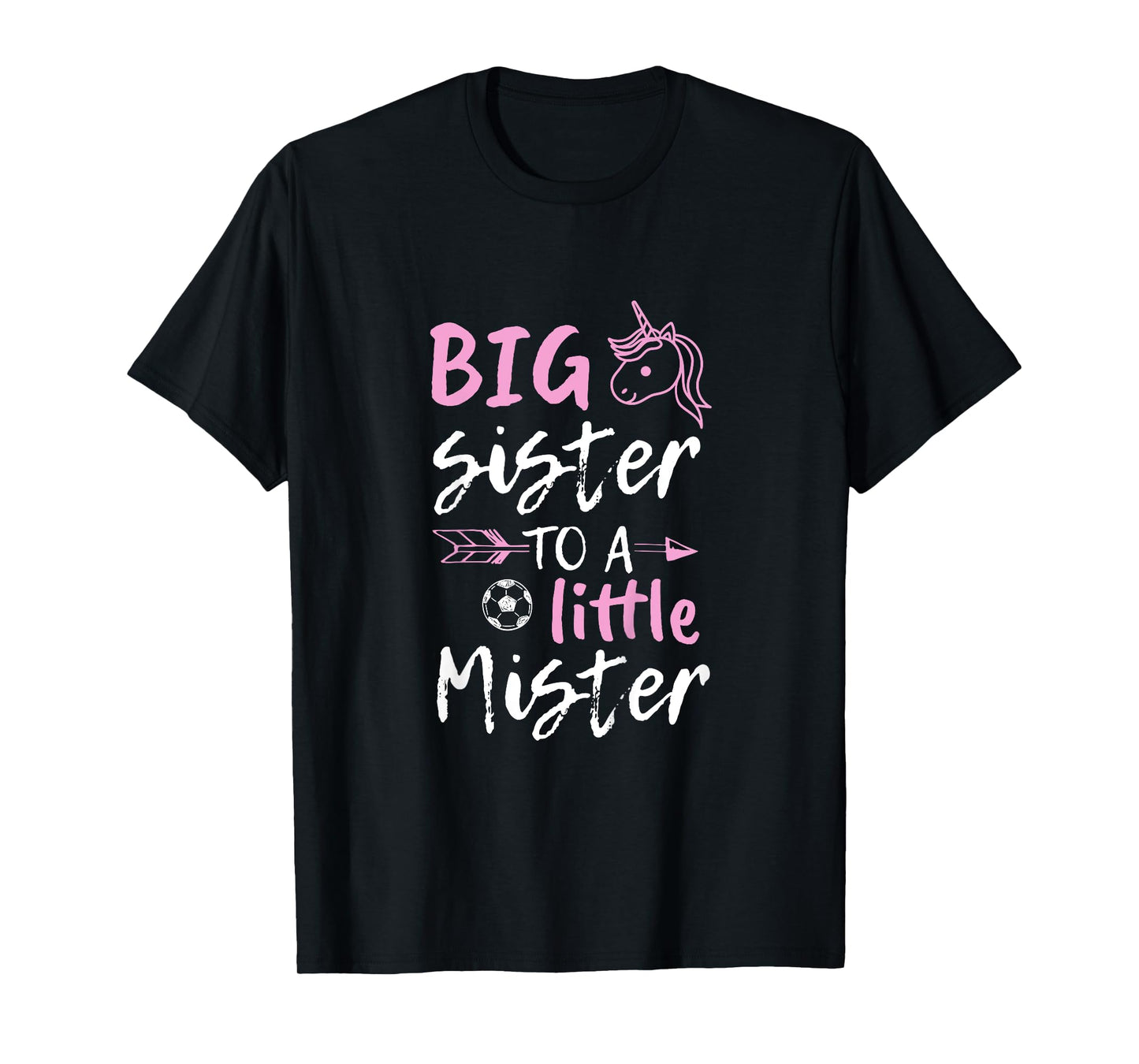 Big Sister to a Little Mister Unicorn T Shirt T-Shirt