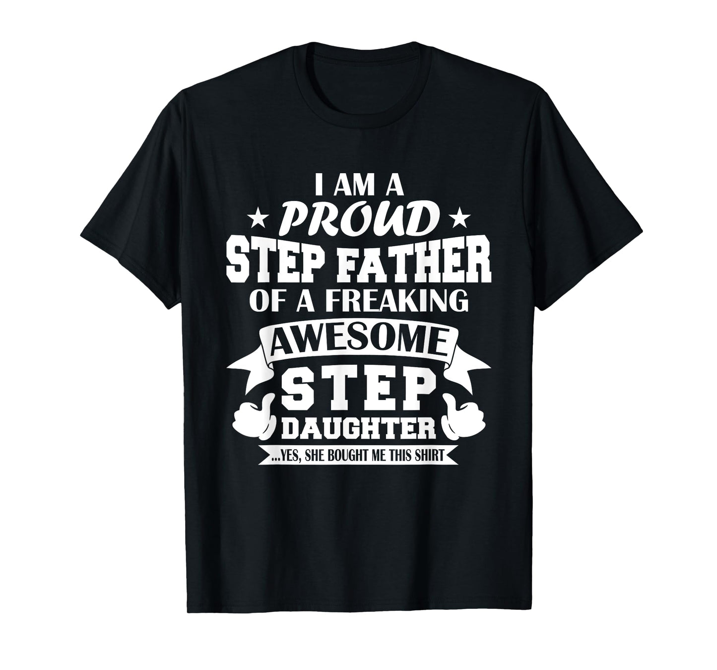Step Father Chrisrmas Fathers Day from Step Daughter Stepdad T-Shirt