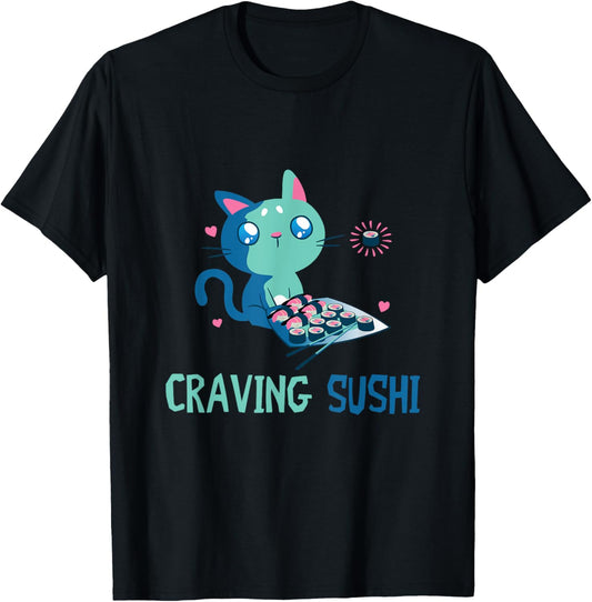 Sushi Cat Craving Asian Food Japanese Sushi Lover T-Shirt