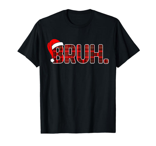 Bruh Funny Christmas Plaid Teens Boys Kids Xmas Pajamas T-Shirt