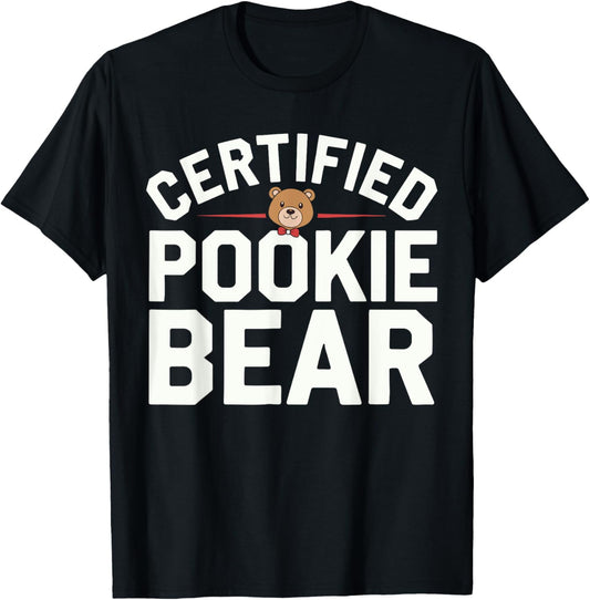 Certified Pookie Bear Meme Funny Memes Internet Memes GenZ T-Shirt