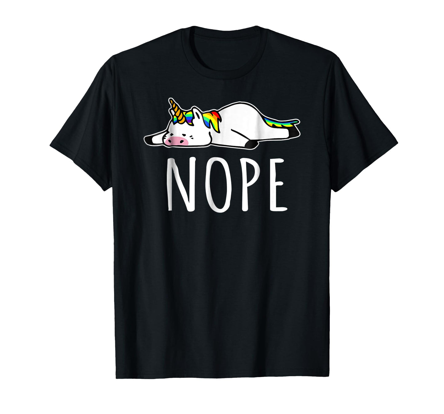 Nope Unicorn Nah Not Gonna Do It T-Shirt