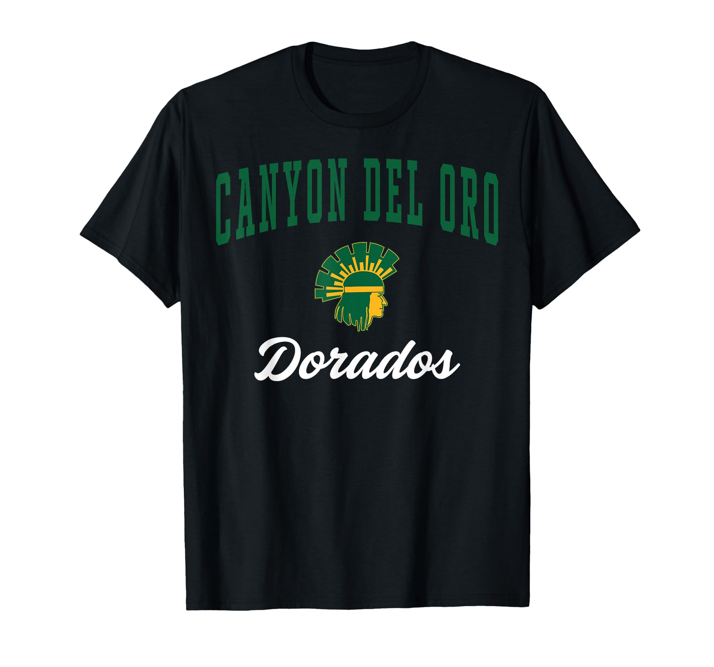 Canyon Del Oro High School Dorados T-Shirt C3 T-Shirt