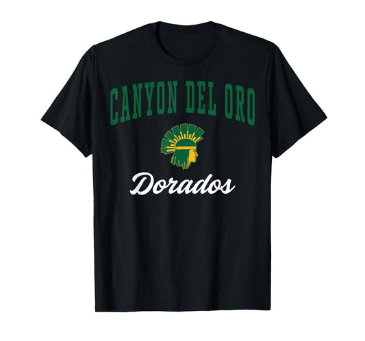 Canyon Del Oro High School Dorados T-Shirt C3 T-Shirt