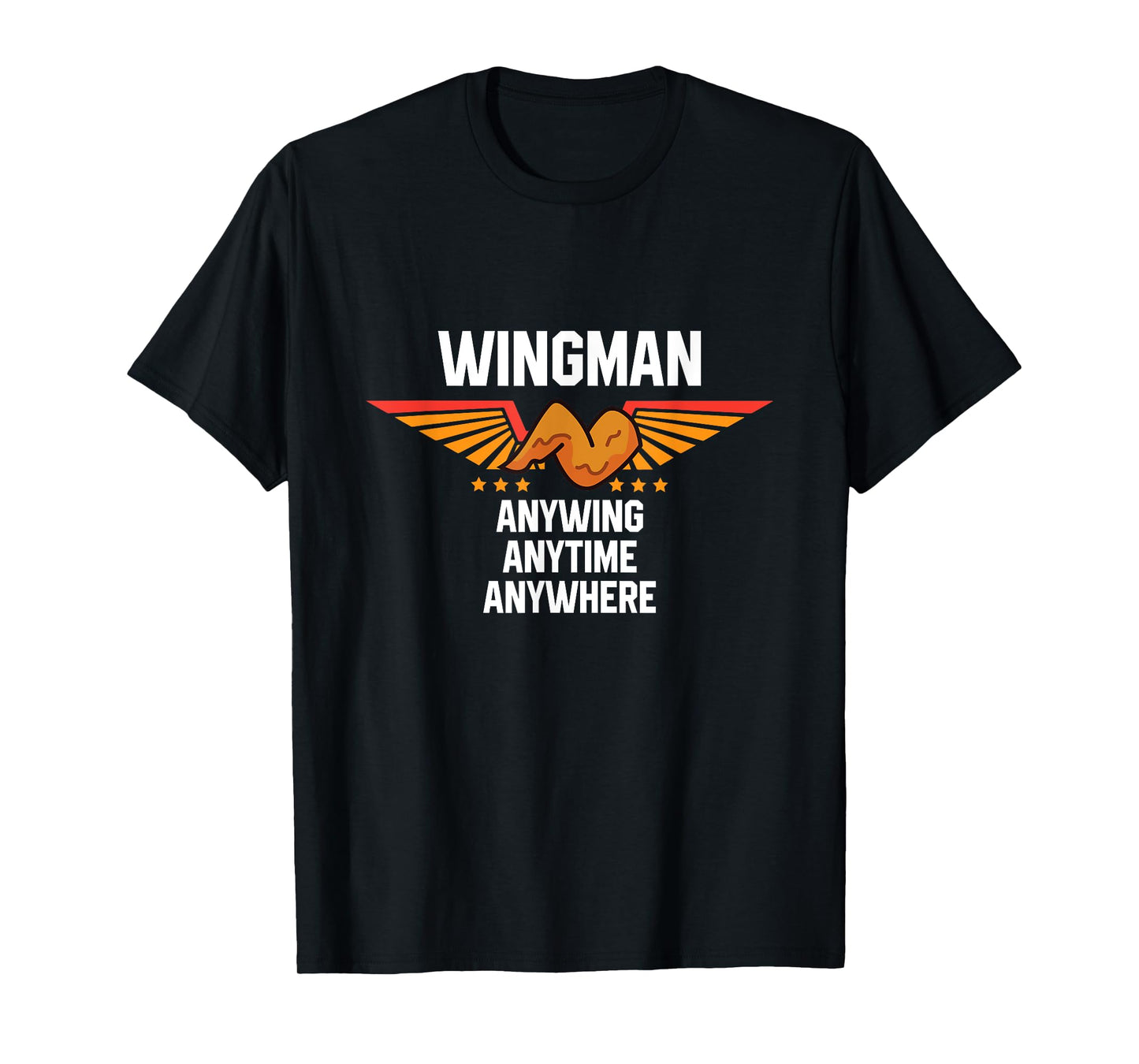 Chicken Wing Saying - Funny Food Lover Chicken Wings T-Shirt