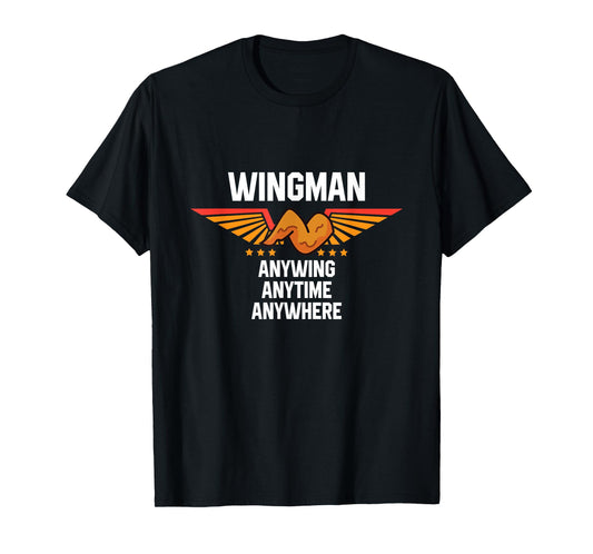 Chicken Wing Saying - Funny Food Lover Chicken Wings T-Shirt