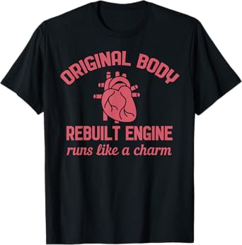 Funny Open Heart Bypass Surgery Recovery Get Well Gift T-Shirt