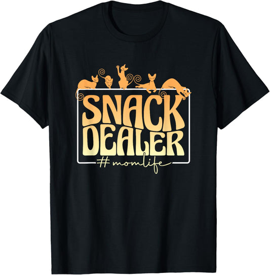Funny Pet Owner Cat Dog Mother Fur Mama Snack Dealer Mom T-Shirt