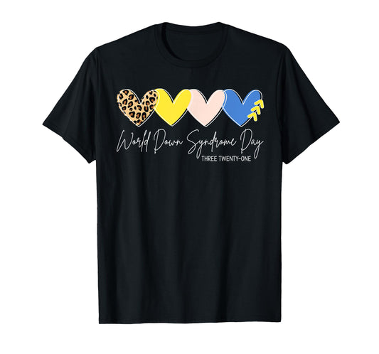 World Down Syndrome Awareness Day 3.21 Trisomy Support T-Shirt