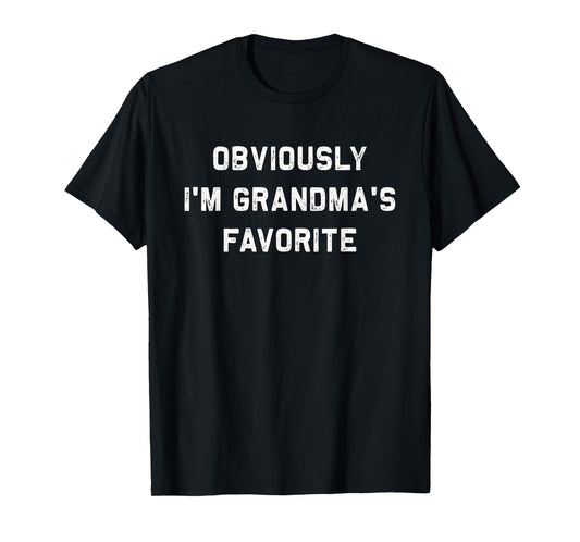 Obviously I'm Grandma's Favorite | Funny favourite child gift T-Shirt